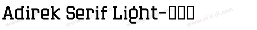 Adirek Serif Light字体转换